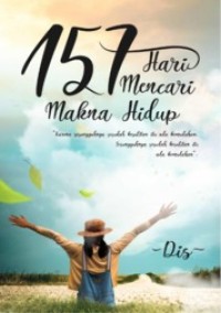 157 Hari Mencari Makna Hidup