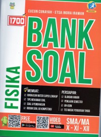 1700 Bank Soal Fisika Plus Memuat: ringkasan materi super lengkap, tips menjawab soal, soal dan pembahasan, ribuan soal uji kompetensi SMA/ MA X,XI,XII