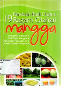 Panduan Budidaya & 19 Ragam Olahan Mangga