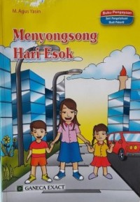 Menyongsong Hari Esok