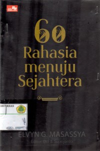 60 Rahasia Menuju Sejahtera