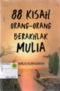 88 Kisah Orang-Orang Berakhlak Mulia