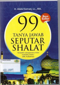 99 Tanya Jawab Seputar Shalat