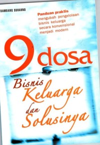 9 Dosa Bisnis Keluarga dan Solusinya