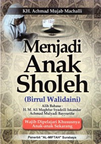 Menjadi Anak Sholeh (Birrul Walidaini)