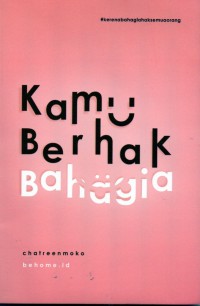 Kamu Berhak Bahagia