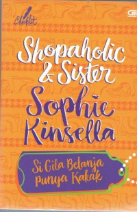 Shopaholic & Sister : si gila belanja punya kakak