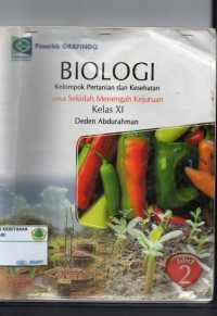 BIOLOGI: Kelompok Pertanian dan Kesehatan kelas XI : KTSP 2006 JILID 2