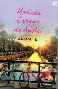 Merindu Cahaya De Amstel