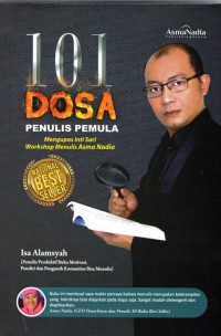 101 Dosa Penulis Pemula : mengupas inti sari workshop menulis Asma Nadia