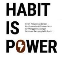 Habit is Power