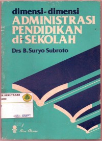 Pembinaan Dan Pengembangan Kurikulum: Sebagai Substansi Problem Administrasi Pendidikan