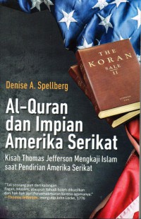 Al-qur'an dan Impian Amerika serikat  : kisah thomas jefferson mengkaji islam saat pendirian Amerika Serikat