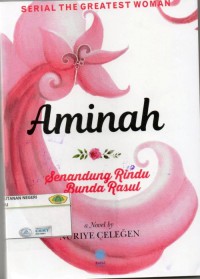 AMINAH: senandung rindu bunda rasul