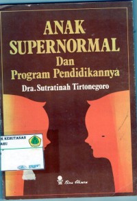 Anak Supernormal dan Program Pendidikannya