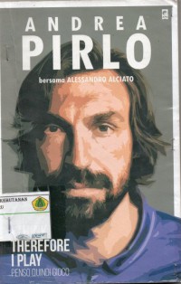 I Think Therefore I Play Penso Quindi Gioco : Andrea Pirlo dan Alessandro Alciato