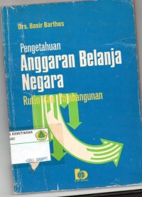 Pengetahuan Anggaran Belanja Negara Rutin dan Pembangunan