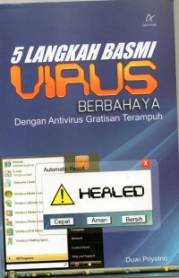 5 Langkah Basmi virus Berbahaya: dengan antivirus gratisan terampuh