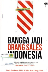 Bangga Jadi Orang Sales Indonesia