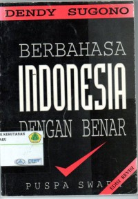 Berbahasa Indonesia Dengan Benar