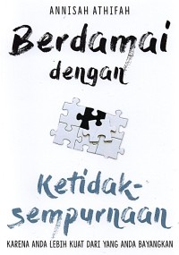 Berdamai dengan Ketidak Sempurnaan