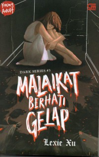 Malaikat Berhati Gelap dark series # 3