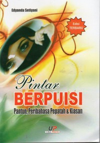 Pintar Berpuisi , Pantun, Peribahasa Pepatah dan Kiasan