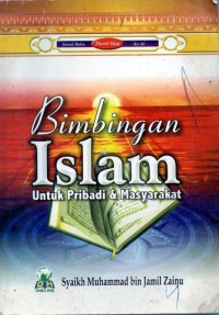 Bimbingan Islam Untuk Pribadi & Masyarakat