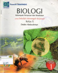 BIOLOGI: kelompok pertanian dan kesehatan untuk sekolah menengah kejuruan kelas X JILID : KTSP 2006