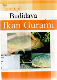 Terampil Budidaya Ikan Gurami