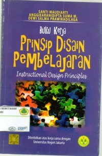 Buku Kerja Prinsip Disain Pembelajaran Instructional Design Principles