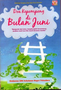 Doa Kepompong di Bulan Juni:  belajarlah dari alam, bergabunglah bersamanya, janjikan esok lusa kita masih bersama mereka