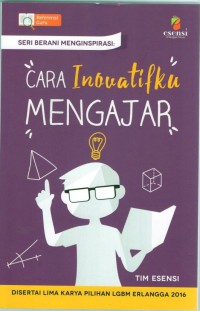 Cara Inovatifku Mengajar