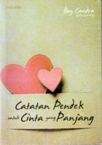 Catatan Pendek Untuk Cinta yang Panjang