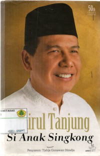 Chairul Tanjung si Anak Singkong