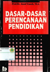 Dasar-Dasar Perencanaan Pendidikan