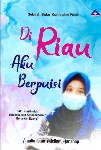 Di Riau Aku Berpuisi