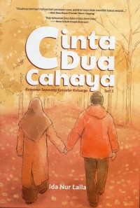 Cinta Dua Cahaya : romansa sepasang konselor keluarga seri 1