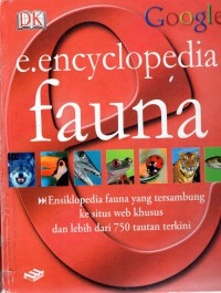 Encyclopedia Fauna: ensiklopedia fauna yang tersambung ke situs web khusus dan lebih dari 750 tautan terkini