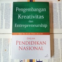 Pengembangan Kreativitas dan Entreprenuership dalam Pendidikan Nasional