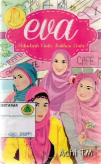 Eva Ustadzah Cinta Ketiban Cinta