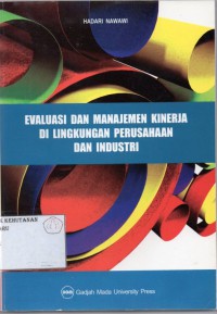 Evaluasi Dan Manajemen Kinerja Di Lingkungan Perusahaan Dan Industri