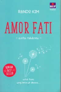 Amor Fati : cintai takdirmu