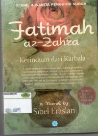 FATIMAH AZ- ZAHRA: kerinduan dari karlaba