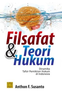 Filsafat & Teori Hukum