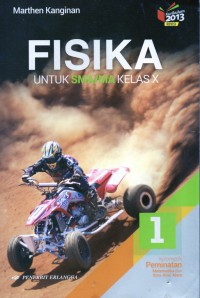 Fisika untuk SMA/MA kelas X KURIKULUM 2013 REVISI