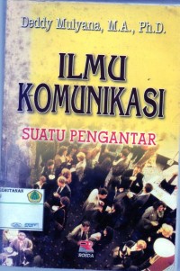 Ilmu Komunikasi Suatu Pengantar