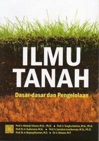 Ilmu Tanah Dasar- Dasar dan Pengelolaan