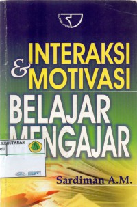 Interaksi & Motivasi Belajar Mengajar