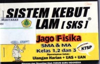 Sistem Kebut Semalam (SKS) Jago Fisika sma & ma kelas 1,2 dan 3 dipersiapkan untuk ulangan harian + UAS + UAN